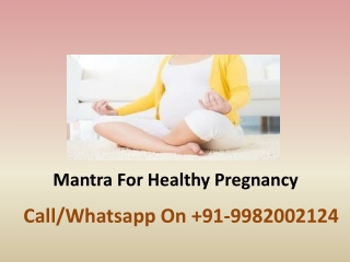 Mantra For Healthy Pregnancy