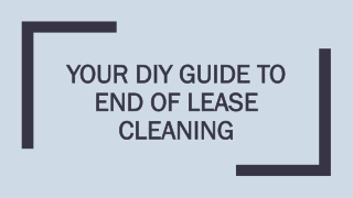 DIY Guide To End Of Lease Cleaning