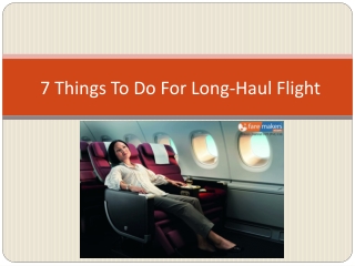 7 Things To Do For Long Haul Flight