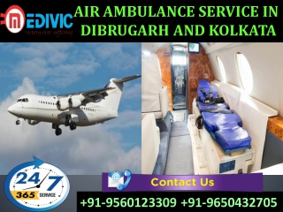 Take Astonishing Emergency Air Ambulance Service in Dibrugarh by Medivic