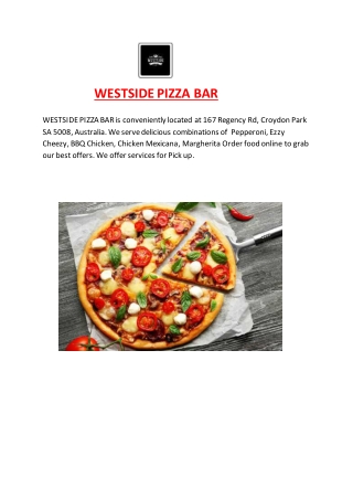 15% Off - WESTSIDE PIZZA BAR-Broadview - Order Food Online