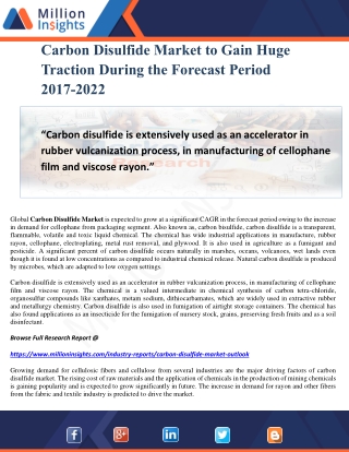 Carbon Disulfide Market to Gain Huge Traction During the Forecast Period 2017-2022