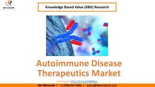 Autoimmune Disease Therapeutics Market Size- KBV Research