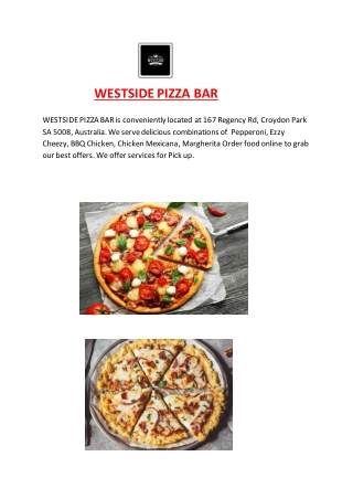 15% Off - WESTSIDE PIZZA BAR-Broadview - Order Food Online