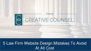 5 Law Firm Website Design Mistakes To Avoid At All Cost