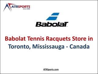 Babolat Tennis Racquets Store in Toronto, Mississauga Canada - ATR Sports