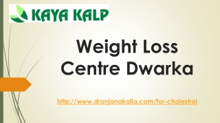 Weight Loss Centre Dwarka-Dr Anjana Kalia