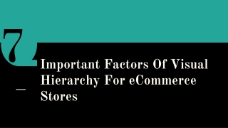 Important Factors Of Visual Hierarchy For eCommerce Stores