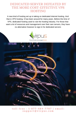 Dedicated Server Defeated By the more cost-effective VPS Hosting