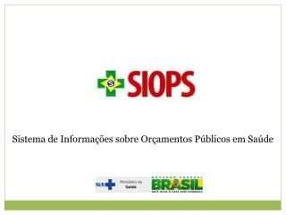 Sistema de Informações sobre Orçamentos Públicos em Saúde