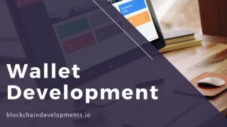 Cryptocurrency Wallet Development Services | Blockchain Developments