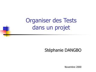 Organiser des Tests dans un projet