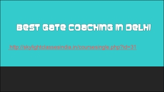 Best Gate Coaching in Delhi