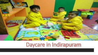 Daycare in Indirapuram