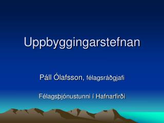 Uppbyggingarstefnan