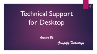 Technical Support for Desktop