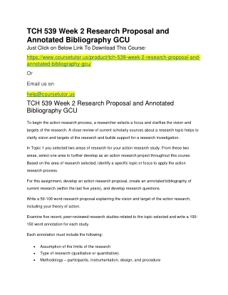 TCH 539 Week 2 Research Proposal and Annotated Bibliography GCU