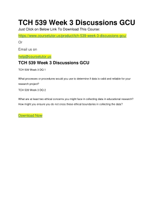 TCH 539 Week 3 Discussions GCU