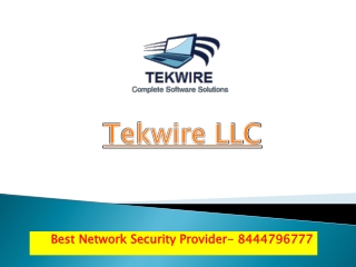 Tekwire LLC | 8444796777 | Network Security