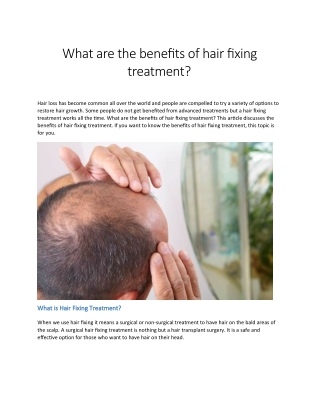 What are the benefits of hair fixing treatment?