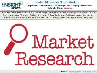 zeolite molecular sieve market is expected to witness high growth during the forecast period