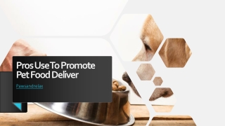 Pros Use To Promote Pet Food Deliver