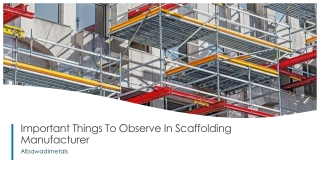 Important Things To Observe In Scaffolding Manufacturer