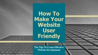 How To Make Your Website User Friendly
