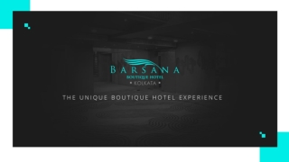 Why Do We Call Barsana One of the Best Hotels in Kolkata?