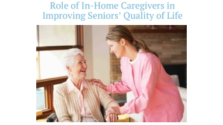 Role of In-Home Caregivers in Improving Seniors’ Quality of Life