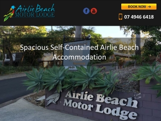 Spacious Self-Contained Airlie Beach Accommodation