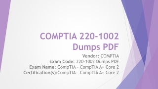 100% Real CompTIA 220-1002 Dumps PDF With Complete Cheat Sheet
