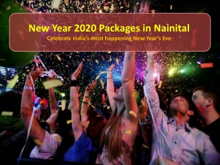 New Year Party 2020 in Nainital | New Year 2020 Packages in Nainital