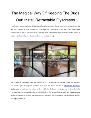 The Magical Way Of Keeping The Bugs Out: Install Retractable Flyscreens