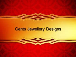 Gents Jewellery Designs