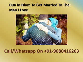 Dua In Islam To Get Married To The Man I Love