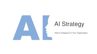 Key Steps to an AI Strategy for Your Business