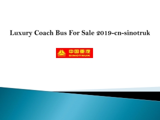Luxury coach bus for sale 2019-Cn-Sinotruk