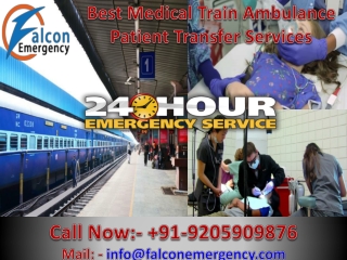 Falcon Train Ambulance in Kolkata and Delhi – Responsible with ICU Medical Team