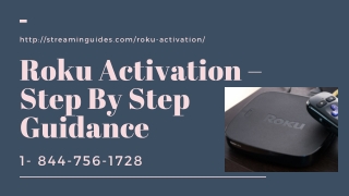 Quickly Activate Roku Now – Call 1 844-756-1728