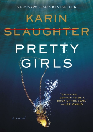 [PDF] Free Download Pretty Girls By Karin Slaughter