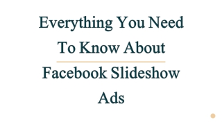 Everything you need to know about Facebook Slideshow Ads