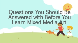 Before You Learn Mixed Media Art You Should Be Answered These Questions