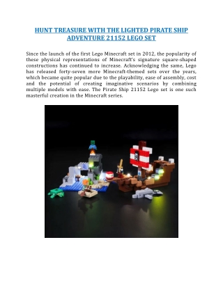 HUNT TREASURE WITH THE LIGHTED PIRATE SHIP ADVENTURE 21152 LEGO SET