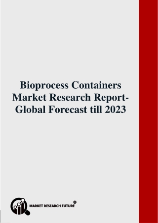 Bioprocess Containers Market