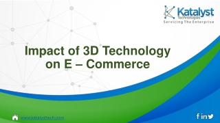 Impact of 3D Technology on E – Commerce