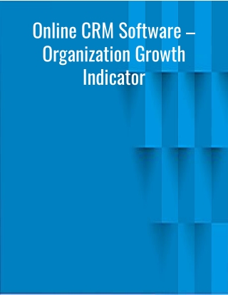 Online CRM Software – Organization Growth Indicator