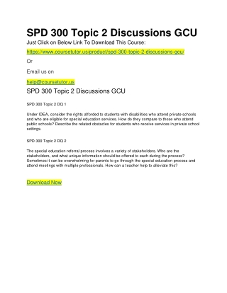 SPD 300 Topic 2 Discussions GCU