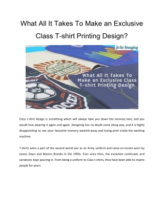 What All It Takes To Make an Exclusive Class T-shirt Printing Design?