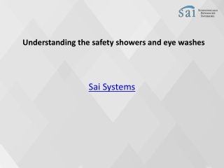 Understanding the safety showers and eye washes